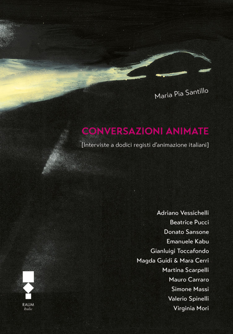 Conversazioni animate - Maria Pia Santillo - RAUM italic